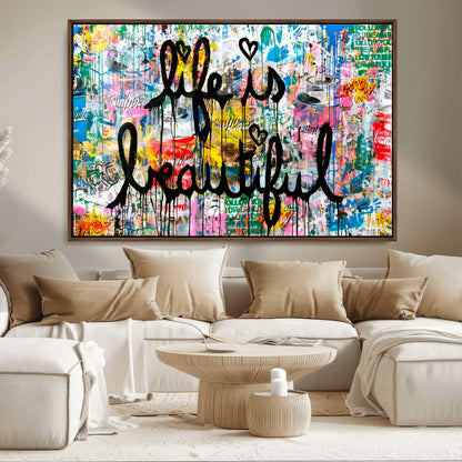 Colorful urban-style canvas with graffiti text “Life is Beautiful” in black paint, ideal for bold or street-themed home decor.